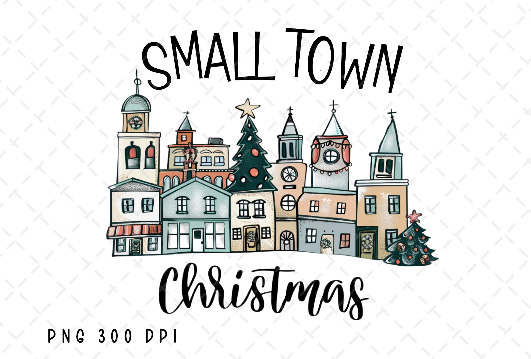 Small Town Christmas Sublimation PNG Graphic by Flora Co Studio ...