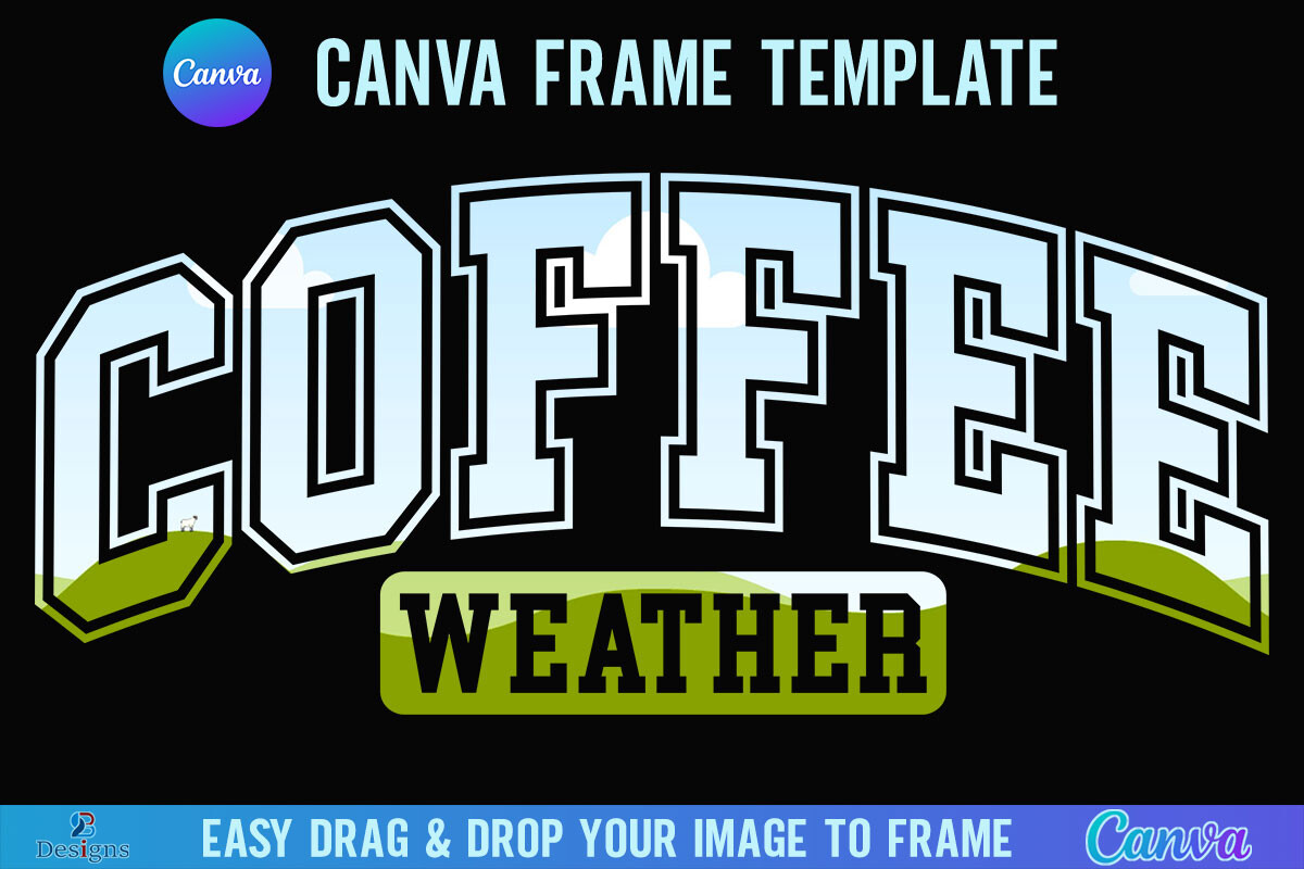 Coffee Weather Canva Frame Template Fall
