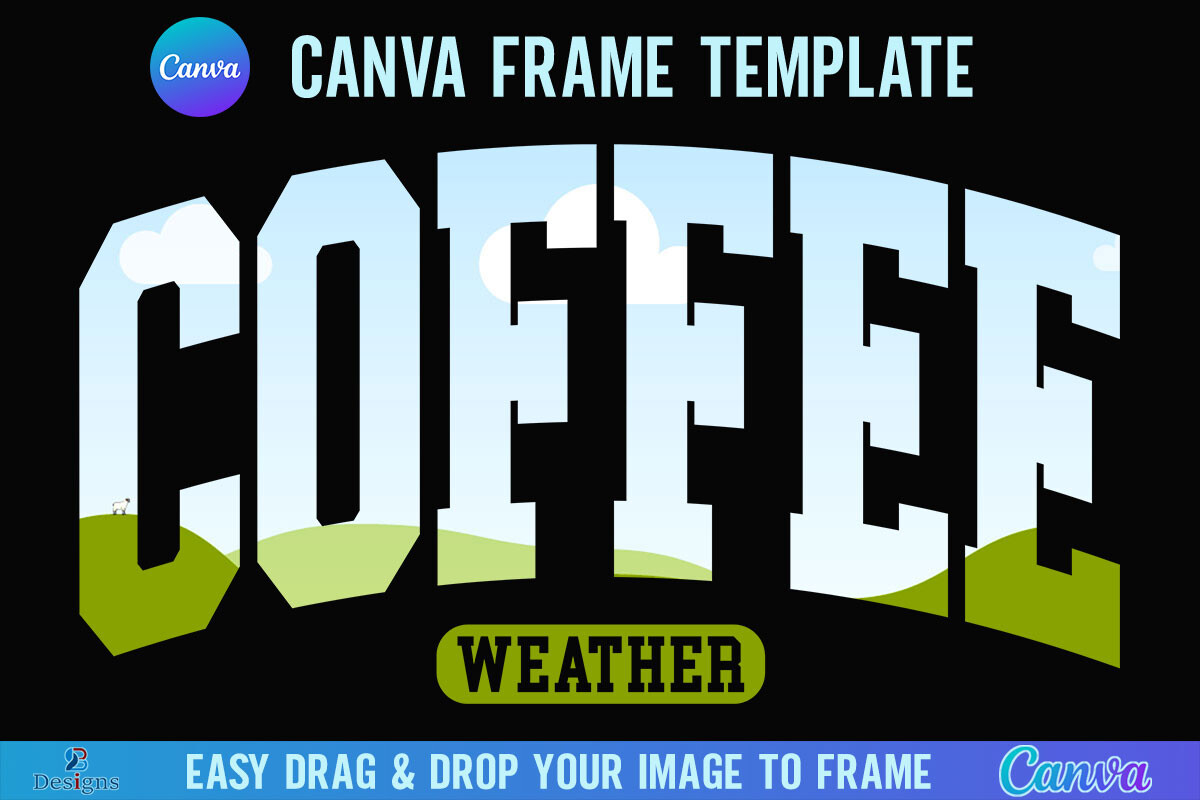 Coffee Weather Canva Frame Template Cozy
