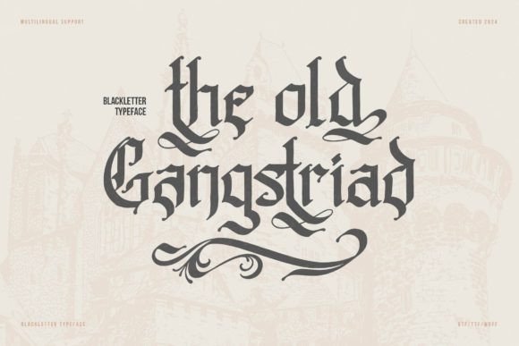 Old Gangstriad Blackletter Font By Denustudios