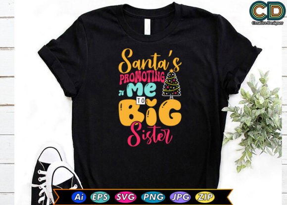 Santa's Promoting Me to Big Sister