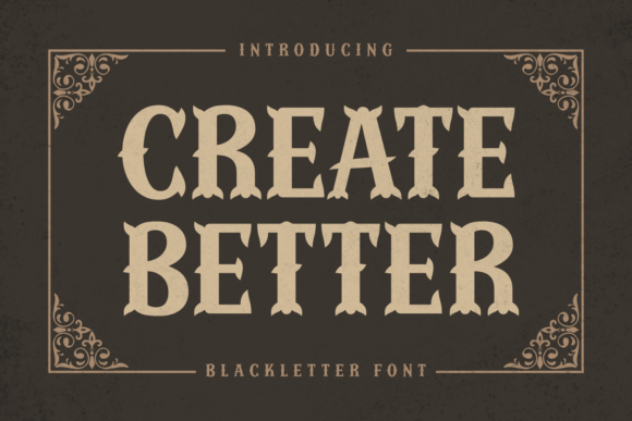 Create Better Gothic Font