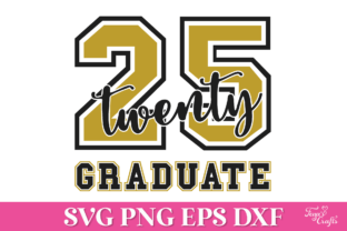 Twenty 25 Graduate SVG Graphic by Anastasia Feya · Creative Fabrica