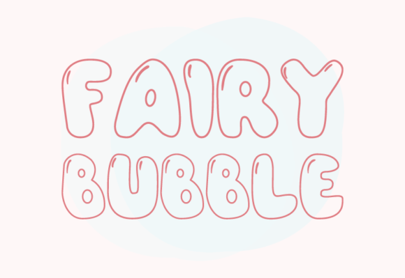 Fairy Bubble Font - Preview 2