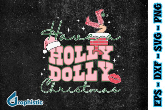 Christmas Have Holly Dolly Pink SVG