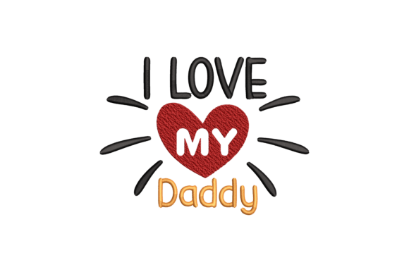 I Love My Daddy