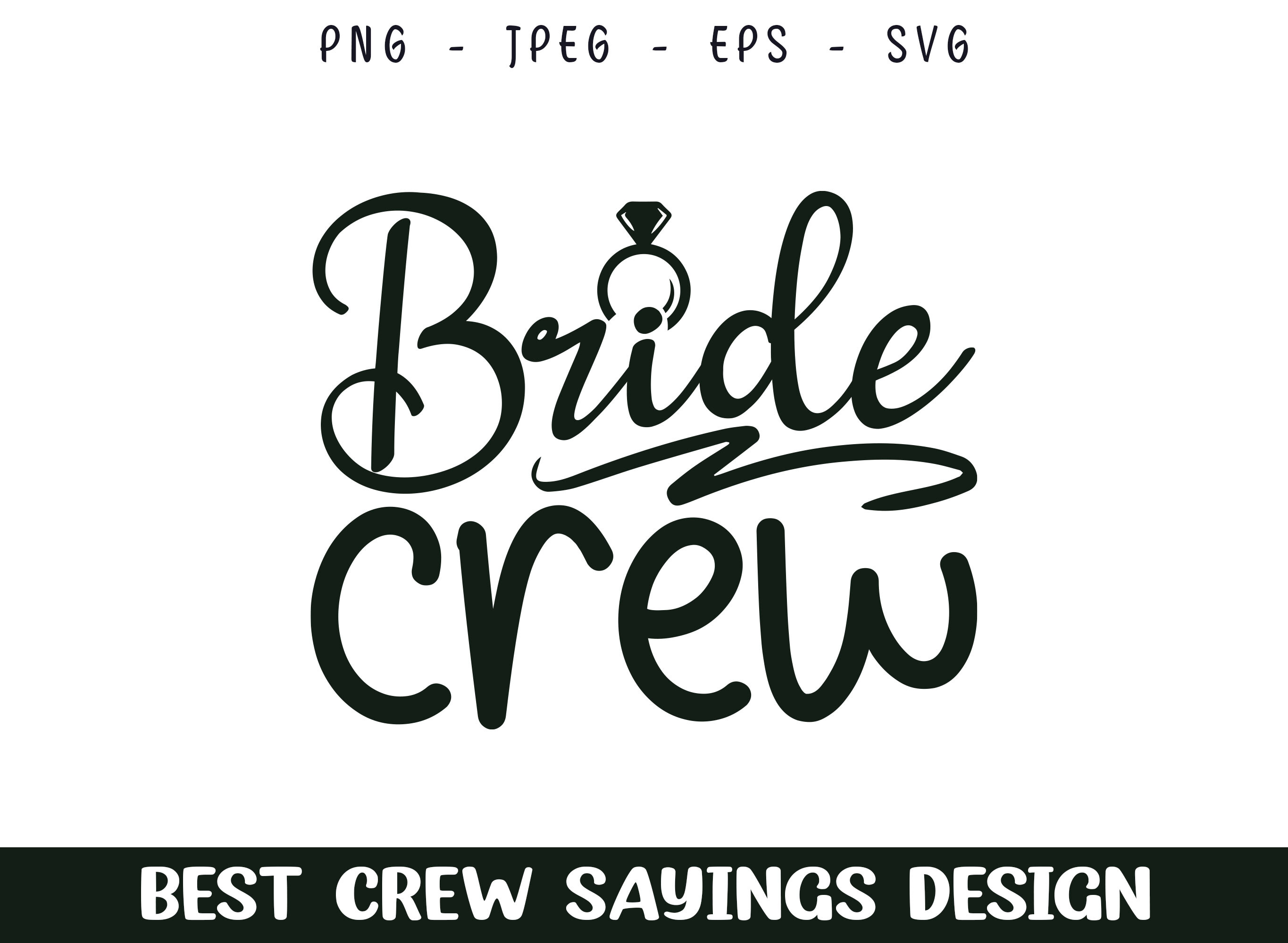 Bride crew saying SVG designs
