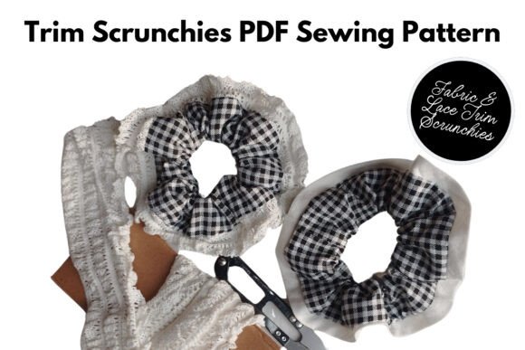 Trim Scrunchie Sewing Pattern