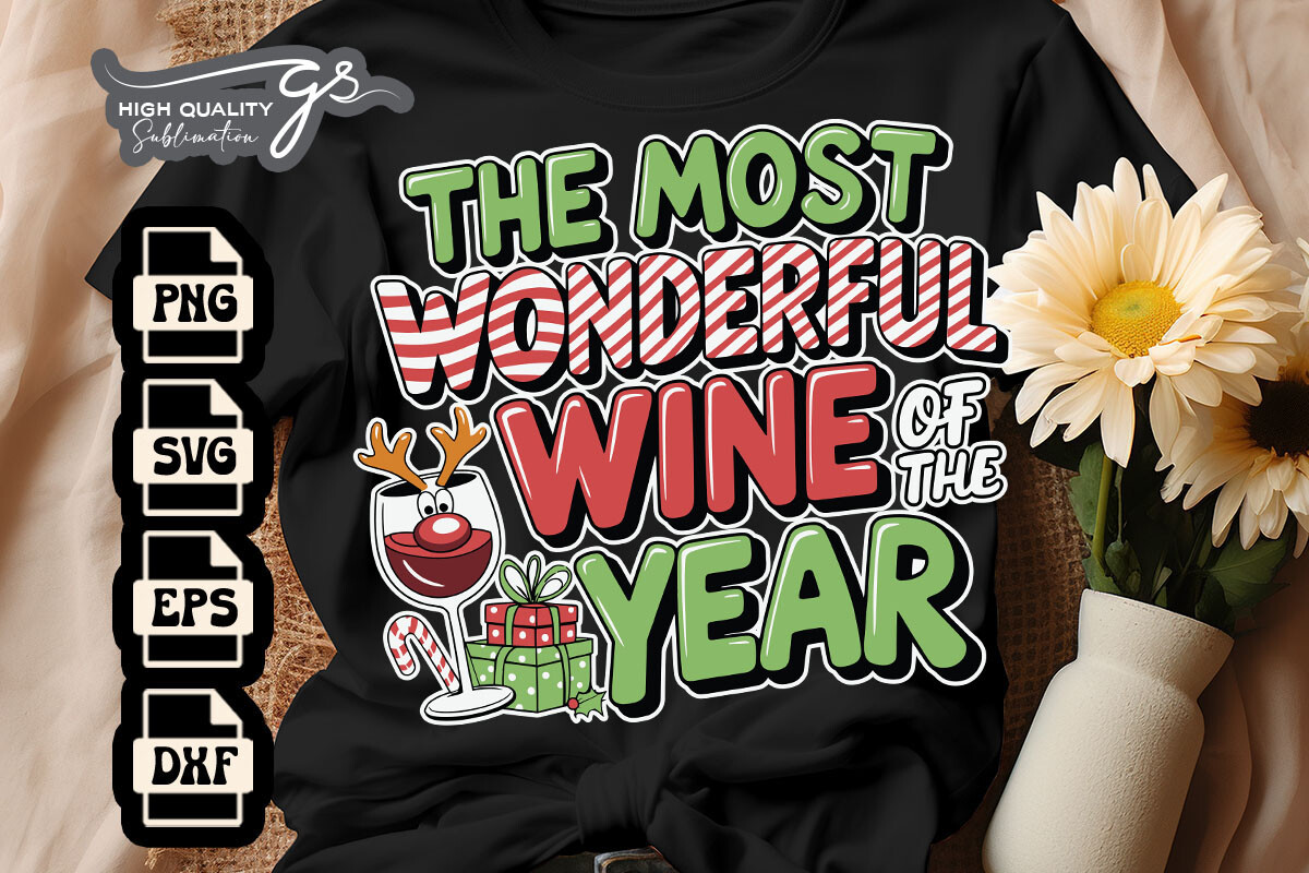 The Most Wonderful Wine of the Year SVG Graphic by Glamousita ...