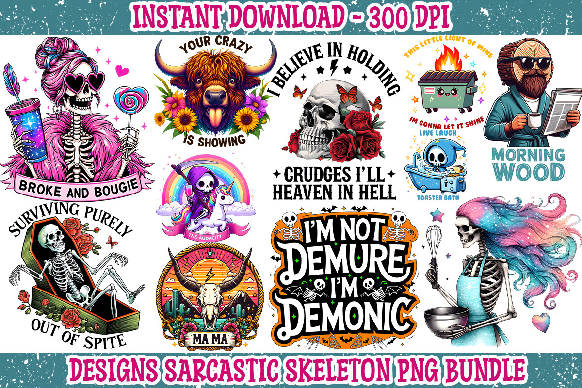 Sarcastic Skeleton PNG Bundle Sublimatio Graphic by DylanArt · Creative ...