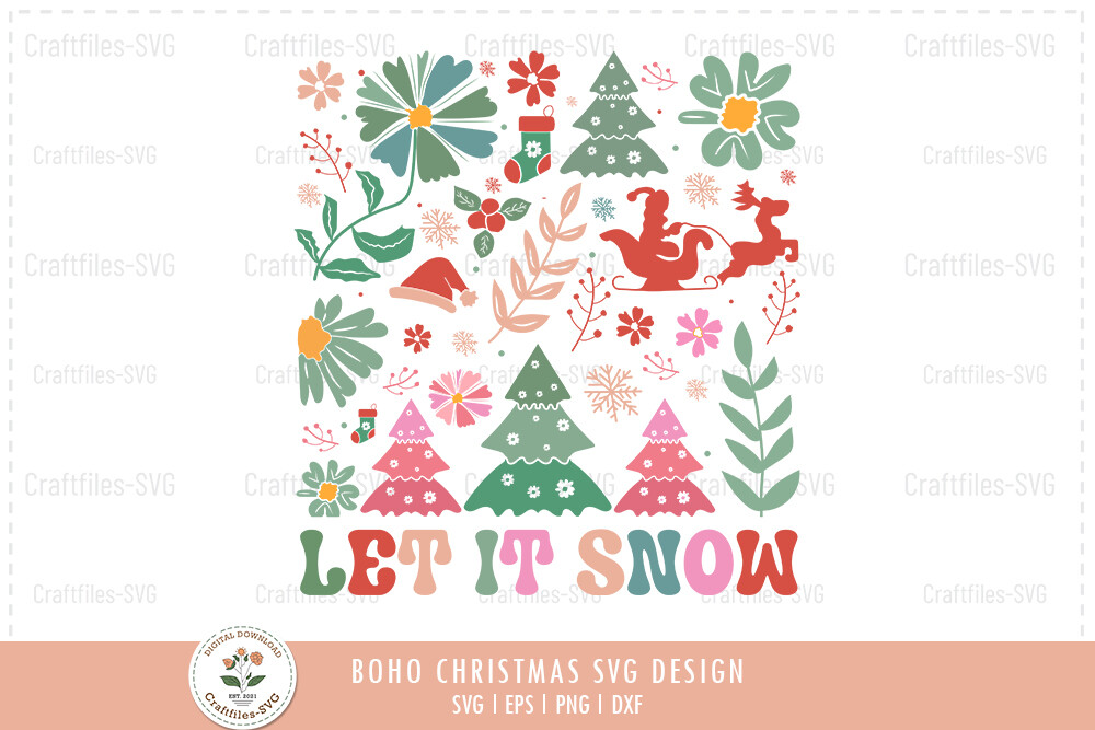 Let It Snow Boho Christmas SVG PNG Graphic by Craftfiles-SVG · Creative ...