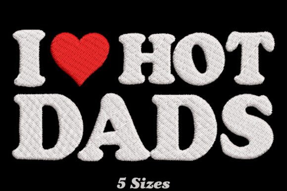 I Love Hot Dads
