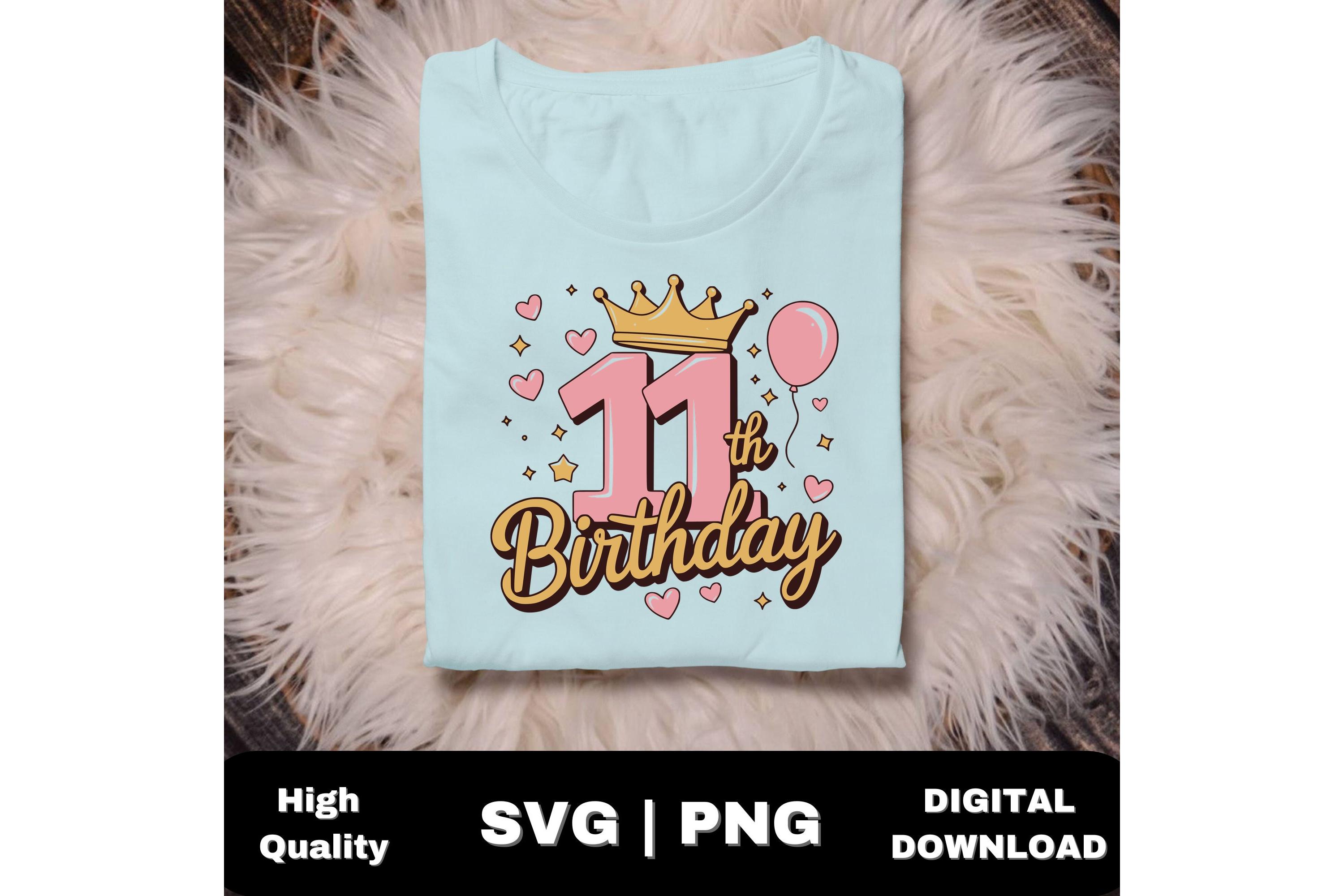 11th Birthday Girl Celebration SVG