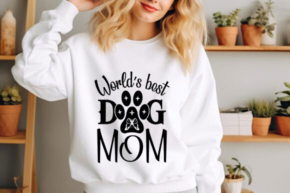 World's Best Dog Mom SVG Graphic by Bulk T-shirt 605 · Creative Fabrica