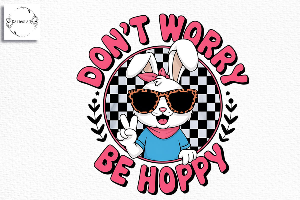 Be Hoppy Sublimation Graphic by KariesLady · Creative Fabrica