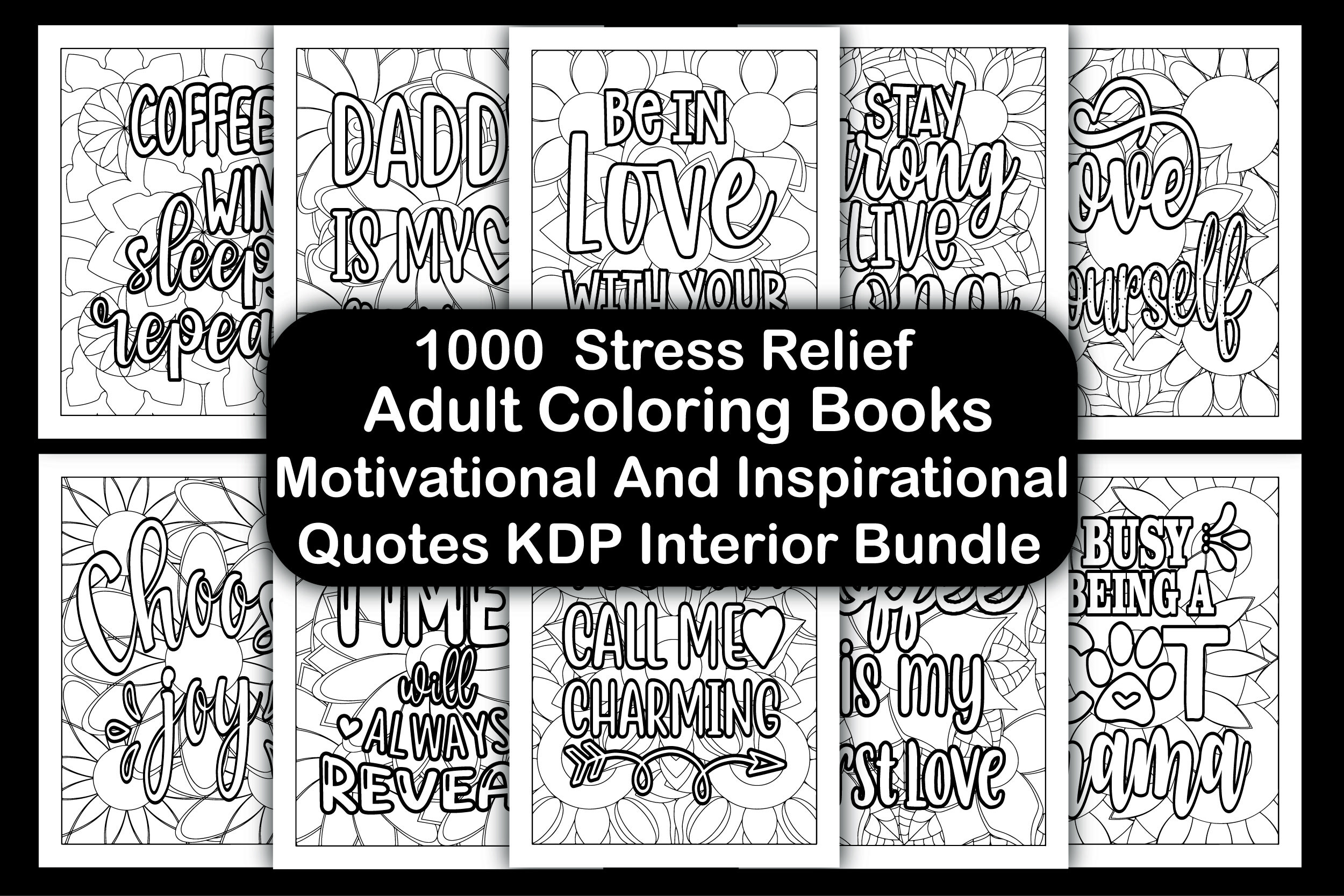 1000 Stress Relief Adult Coloring Pages