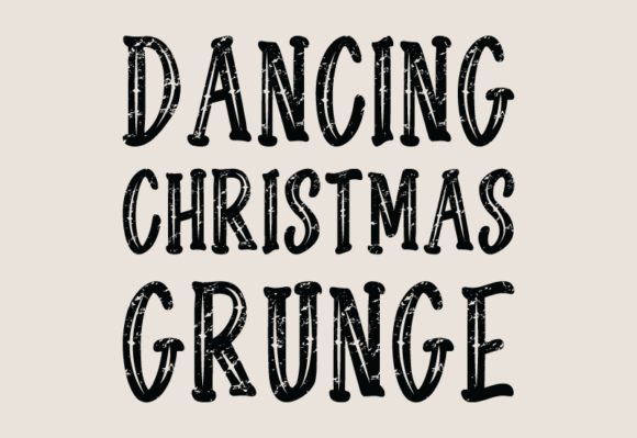 Dancing Christmas Grunge Font - Preview 2