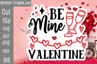 Be Mine Valentine SVG Cut File Graphic by SimaCrafts · Creative Fabrica