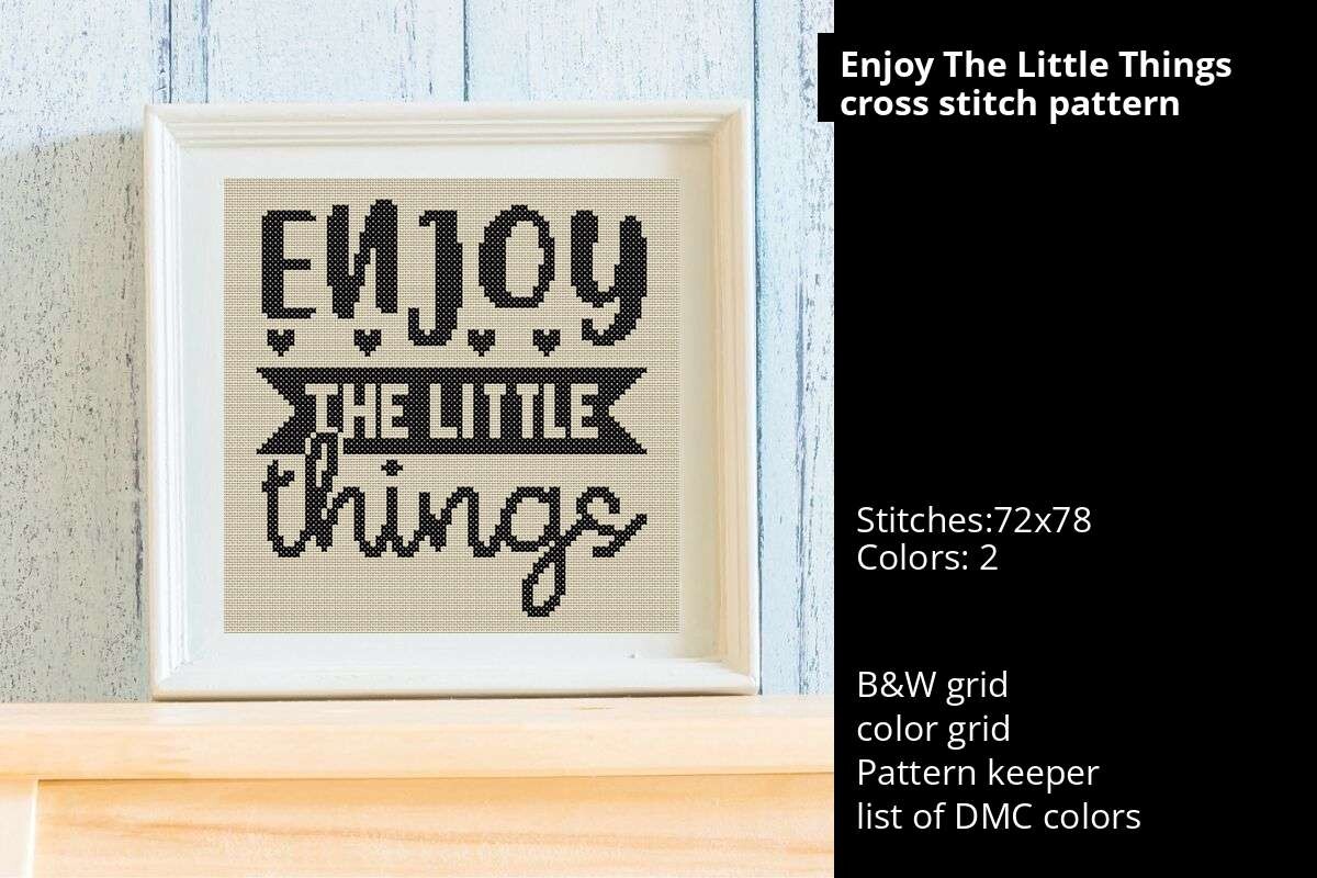 Enjoy the Little Things Cross Stitch