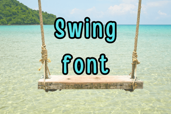 Swing Fonts