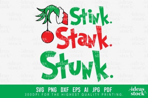 Stink Stank Stunk Svg. Christmas Svg.
