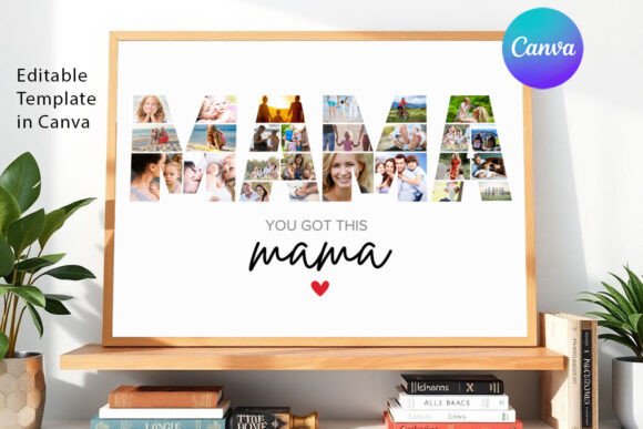 You Got This Mama Photo Collage Template