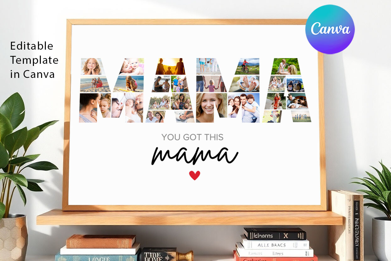 You Got This Mama Photo Collage Template