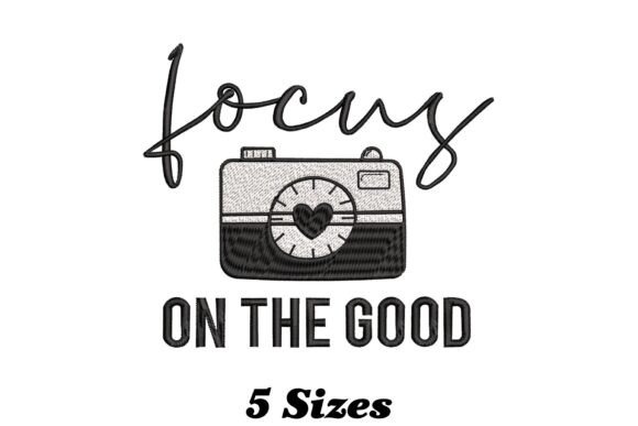 Focus on the Good