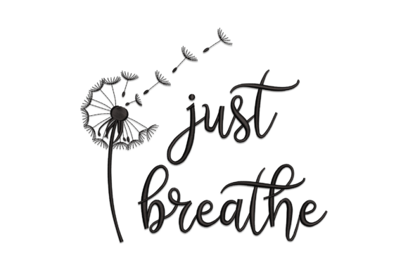 Just Breathe Dandelion