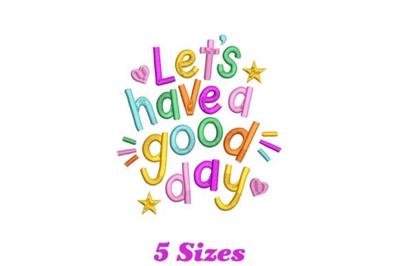 Let's Have a Good Day