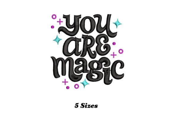 You Are Magic