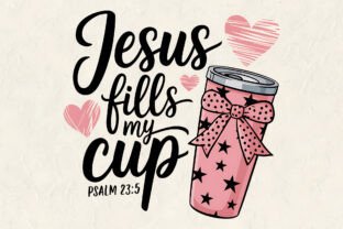 Jesus Fills My Cup T-shirt Design Graphic by N Creation · Creative Fabrica