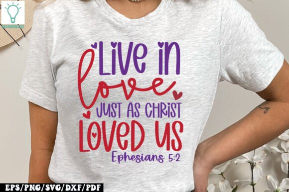 Live in love just as Christ loved us Eph