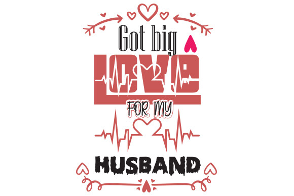 Family Valentines Png Love for Husband Graphic by ECO Designhub ...