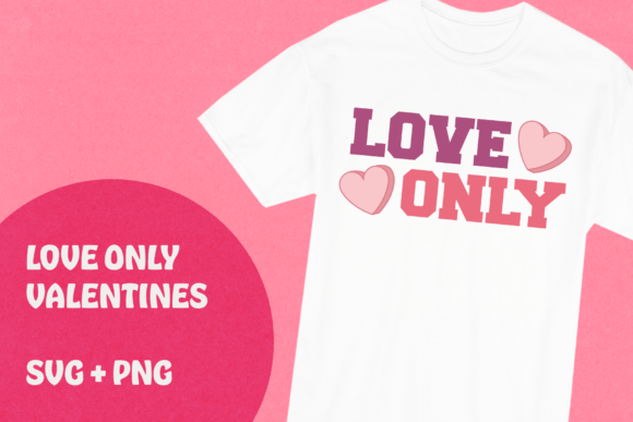 Love Only Candy Heart SVG + PNG Graphic by ashleyscottdesigns ...
