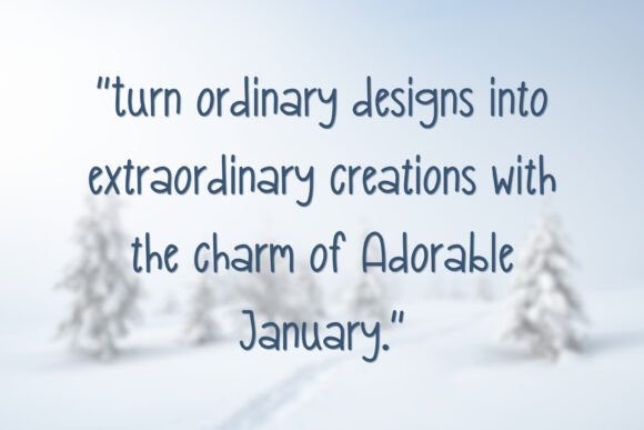 Adorable January Font - Preview 1