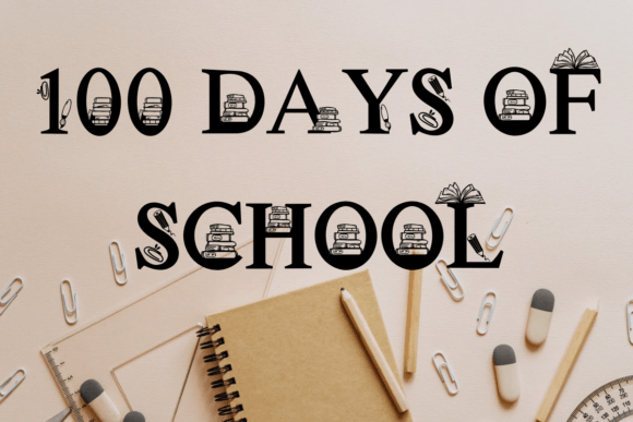 100 Days of School Font - Preview 5