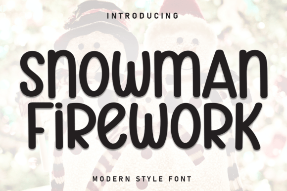 Firework Lettering Design Snowman Firework Font by william jhordy · Creative Fabrica