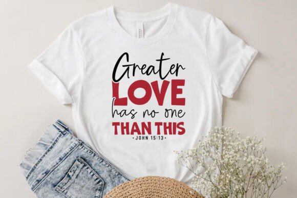 Greater Love Valentine SVG Design