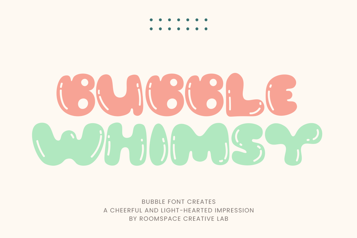 Bubble Whimsy preview: cheerful whimsical bubble letters