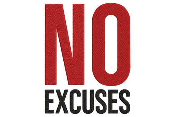 No Excuses
