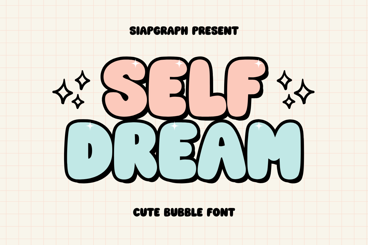 Self Dream preview: bold cute bubble display font
