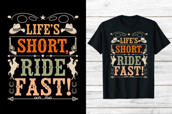 Preview of Western Cowboy Shirt Ride Fast Eps Png T-shirt, sticker, and sublimation design