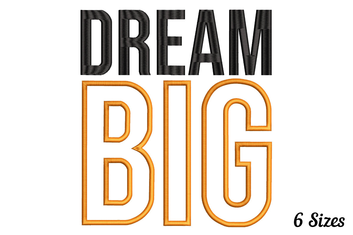Dream Big