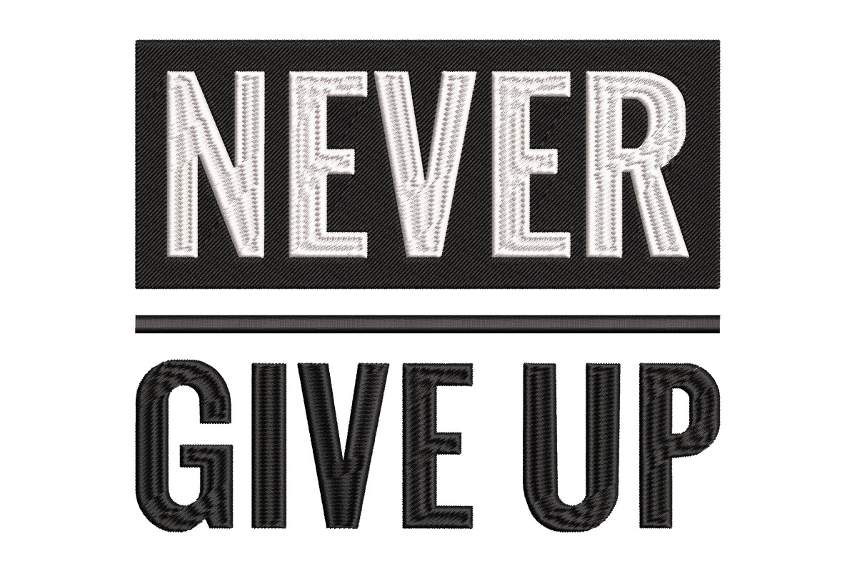 Never Give Up
