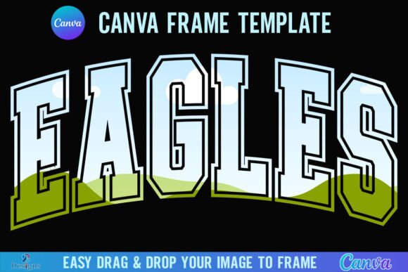 Eagles Canva Frame Varsity Sport Mascot Graphic Canva By 2B Designs