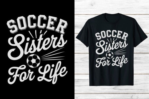 Preview of Soccer Sports Soccer Sister for Life Eps T-shirt, sticker, and sublimation design