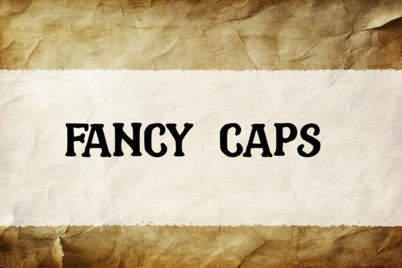 Fancy Caps Font - Preview 2