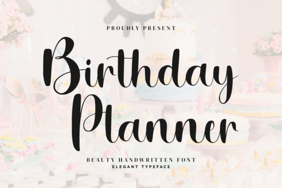 Birthday Planner Script & Handwritten Font By Letterayu