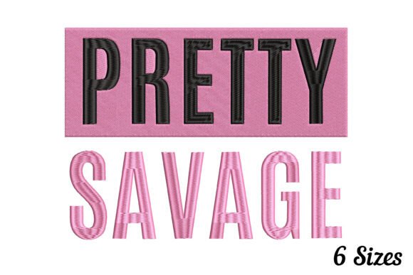Pretty Savage